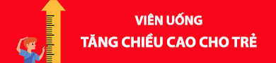 Viên uống tăng chiều cao cho trẻ